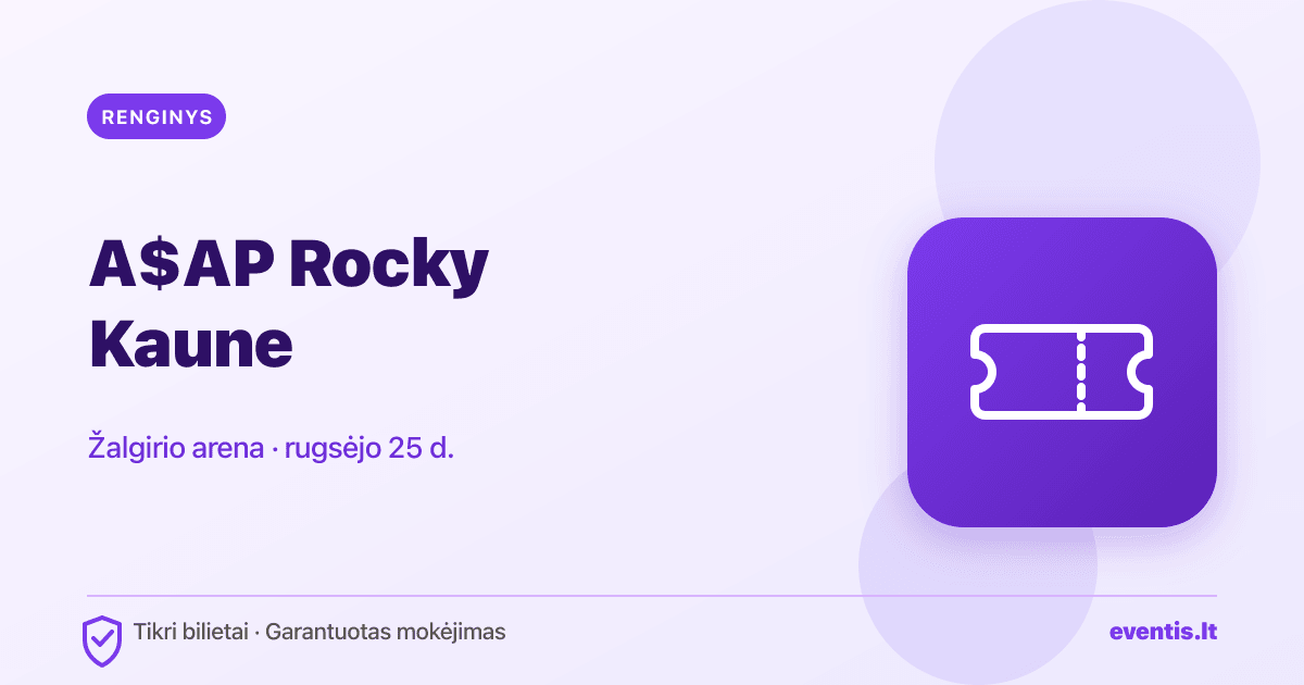 A$AP Rocky bilietai: rugsėjo 25 d., Kaunas