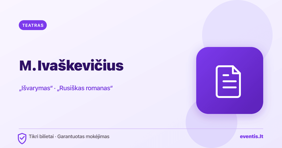 Mariaus Ivaškevičiaus spektakliai 2026: datos ir bilietai